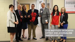 Cox Institute celebrates dedication of office and journalism innovation lab