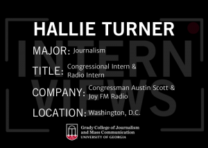 Graphic saying Turner is a journalism major working as a Congressional Intern and Radio Intern at both Congressman Austin Scott and Joy FM Radio out of Washington, D.C.