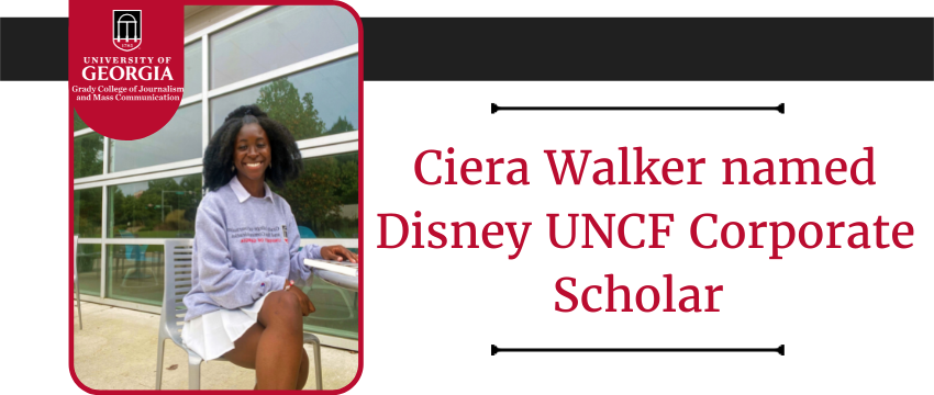 Graphic recognizing Ciera Walker being named a Disney UNCF Corporate Scholar