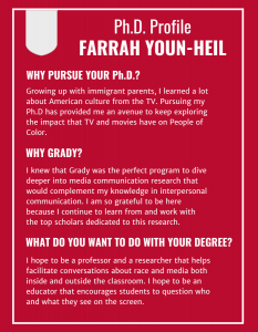 Graphic indicating Youn-Heil's answers to three questions: Why pursue your Ph.D? Why Grady? and What do you want to do with your degree?