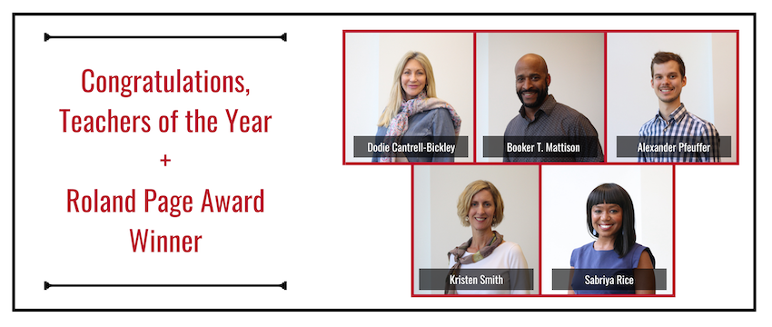 Dodie Cantrell-Bickley, Booker T. Mattison, Alexander Pfeuffer and Kristen Smith been selected as 2021-2022 Teachers of the Year based on peer vote and student feedback.
