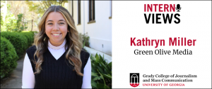 left hand side is headshot of student Kathryn Miller, right side is graphic with Internview logos which says Kathryn Miller, Green Olive Media