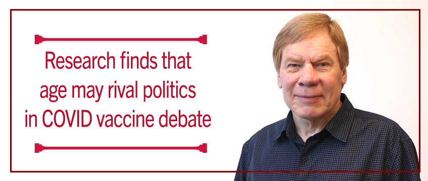 Age may rival politics in COVID-19 vaccine debate - Grady College
