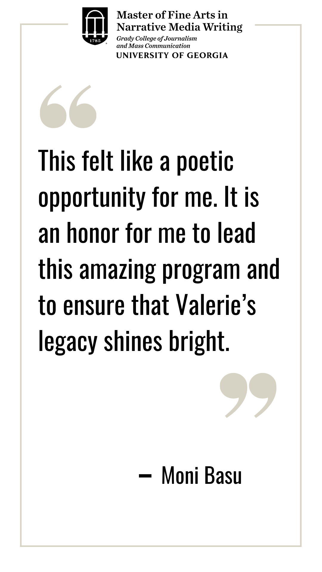 A quote graphic that reads "“This felt like a poetic opportunity for me. It is an honor for me to lead this amazing program and to ensure that Valerie’s legacy shines bright.”