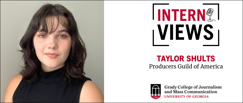 Graphic with a headshot of a student and text that reads: InternViews, Taylor Shults, Producers Guild of America