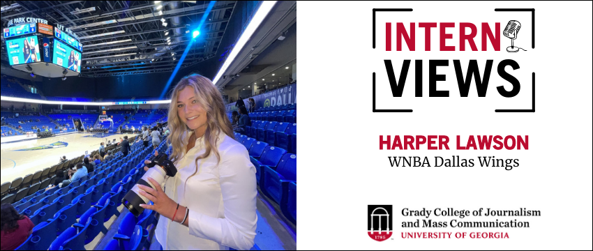 Graphic with a photo of Harper Lawson standing in the chairs of a basketball stadium. Text that reads: Internviews, harper lawson, WNBA Dallas Wings