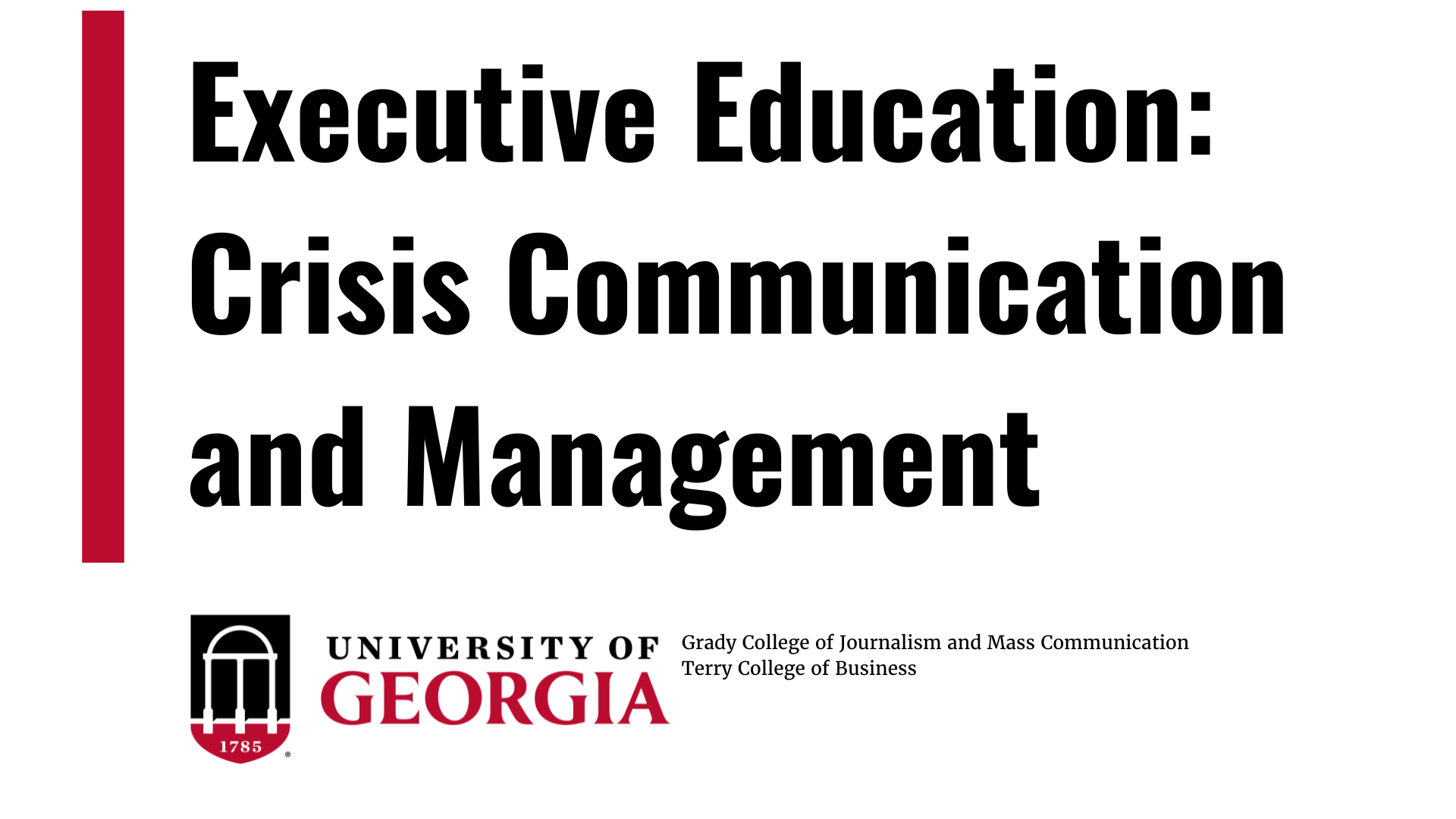 A text graphic that reads "Executive Education: Crisis Communication and Management"