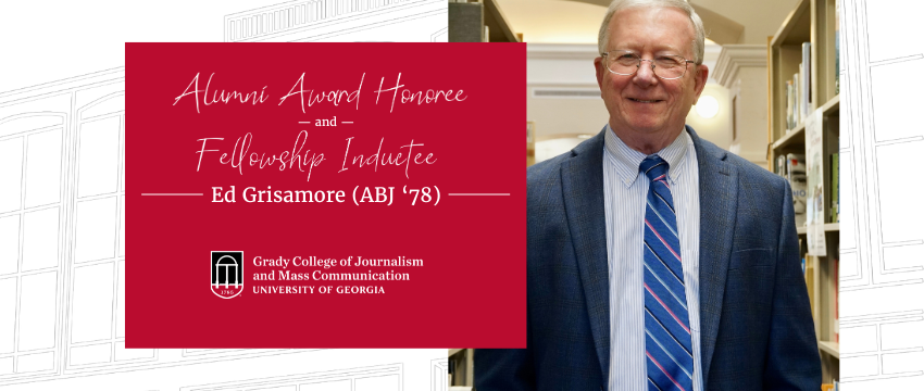 Ed Grisamore headshot with headline text: Alumni Award Honoree and Fellowship Inudutee