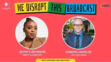 Billboard featuring the first guests of "We Disrupt This Podcast": Quinta Brunson and Damon Lindelof.
