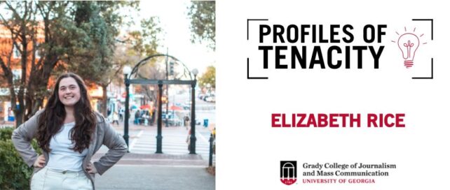 Profiles of Tenacity: Elizabeth Rice - Grady