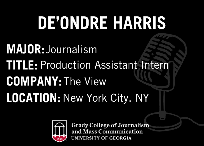 Graphic depicting De'Ondre's major and information regarding his internship. He served as a production assistant intern for The View in New York City.