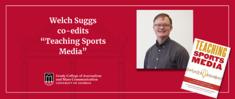 Headshot of Welch Suggs and of book cover. Headline reads Welch Suggs co-edits “Teaching Sports Media.”