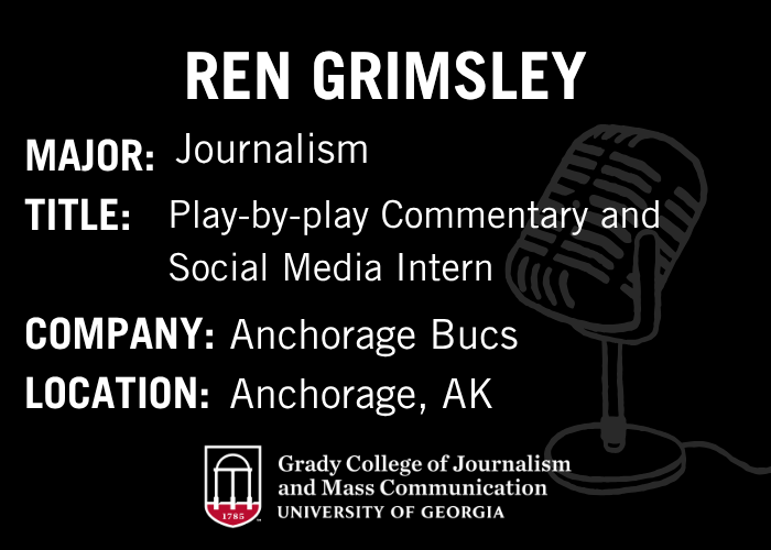 Internviews graphic with text: Ren Grimsley, who is a journalism major and a play-by-play commentary and social media intern for the Anchorage Bucs in Anchorage, Alaska.