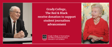Headshots of Tom Johnson and Lessie Smithgall flank a headline that reads Grady College, The Red & Black receive donation to support student journalism advancement.