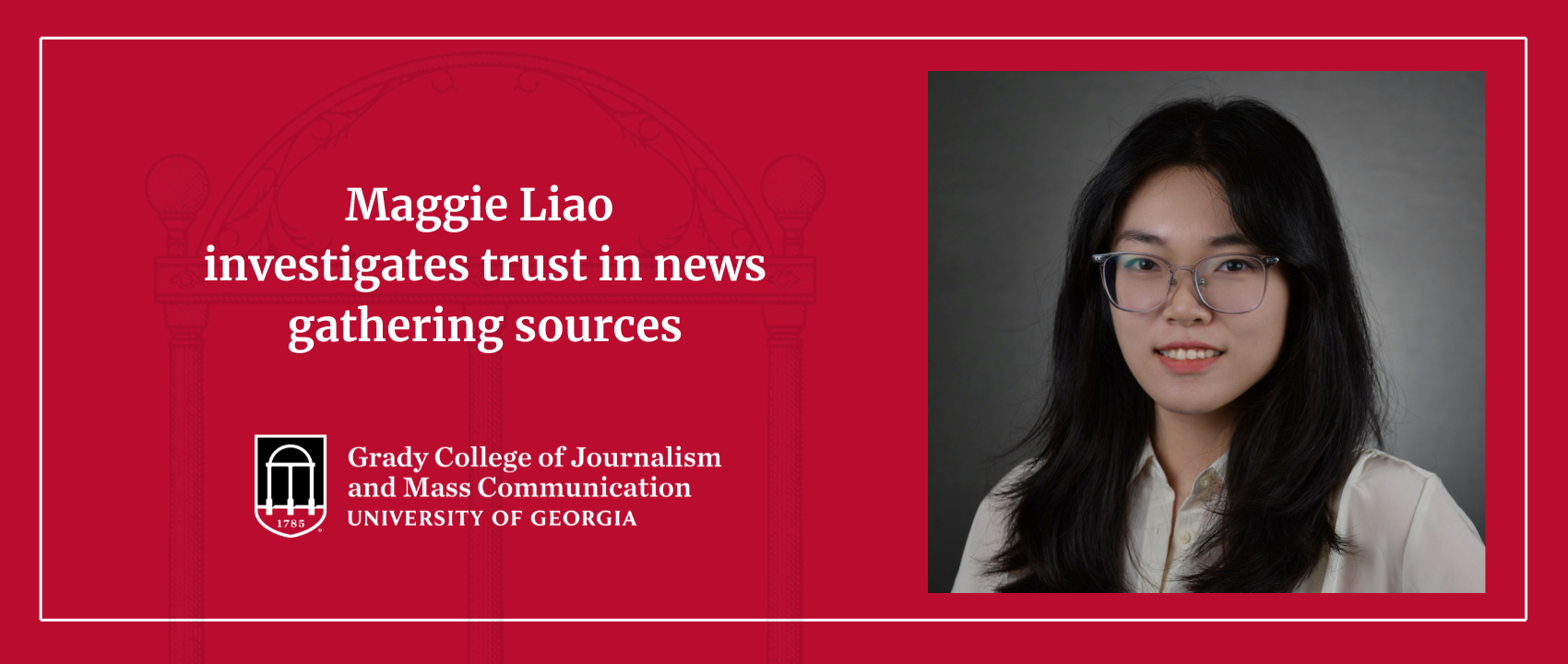 A graphic with the text "Maggie Liao investigates trust in news gathering sources," with a headshot of her next to it.