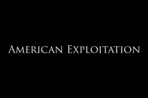 White text reading American Exploitation is centered on a plain black background.