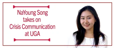 Headshot of NaYoung Song and caption headline reading Nayoung Song takes on Crisis Communication at UGA