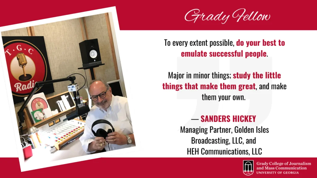 Graphic with Sanders Hickey at radio board and quote that reads, "To every extent possible, do your best and emulate successful people."