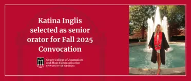 Photo of Katina Inglis in cap and gown in front of fountain and text that reads Katina Inglis selected as senior orator for Fall 2025 Convocation