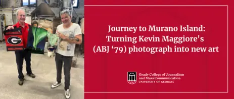 Two men pose for a picture with a headline that reads The journey to Murano Island: Turning Kevin Maggiore's photograph into art. The man on the left holds a UGA flag and a photo of the Northern Lights, while the man on the right holds a vase.