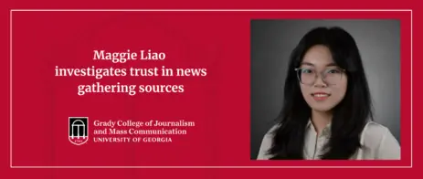 A graphic with the text "Maggie Liao investigates trust in news gathering sources," with a headshot of her next to it.