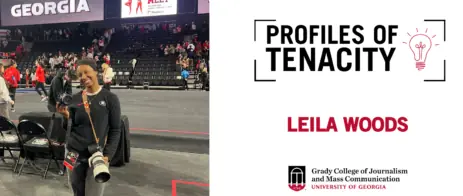 White Profiles of Tenacity graphic with text: Leila Woods. On the left is a picture of Leila Woods standing with a camera in UGA's Stegman Coliseum.